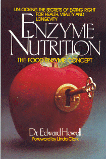 Enzyme Nutrition by  Dr. Edward Howell